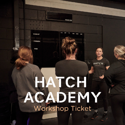 Hatch Academy Workshop - The Female Lifter